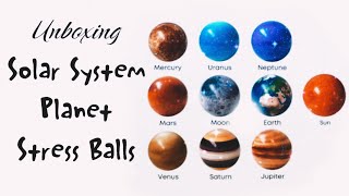 Unboxing Solar System Stress Balls from Shopee| Educational & Fun!|Its MarLah