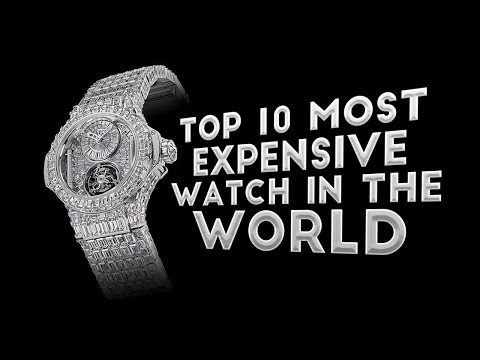 Top 10 Most Expensive Watches In The World 2022 - Most Luxury Watches !!!