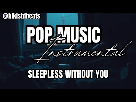 Pop Type Beat"Sleepless Without You" | 2025 | @blklstdbeats #popmusic #poptypebeat