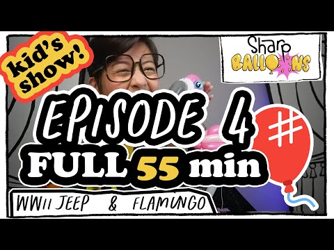 E04 🎈The Sharp Balloons Family Hour🎈Full episode