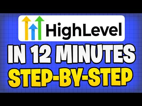 GoHighLevel Made Easy (2026) – Complete Beginner Tutorial in 12 Minutes