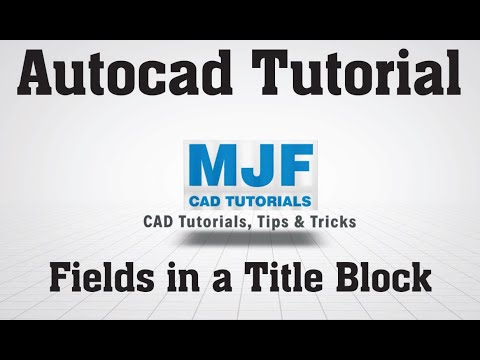 AutoCAD Fields in a Title Block | Viewport Scale, Paper Space Tab name and drawing properties