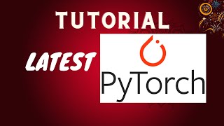PyTorch Tutorial For Beginners | Deep Learning with Python Tutorial |