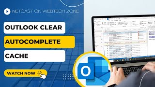 Outlook Clear Autocomplete Cache | Where is the Outlook Autocomplete Cache?
