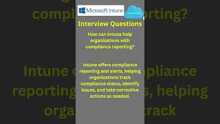 How can Intune help organizations with compliance reporting