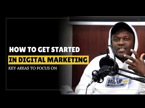 Here Is Everything You Need To Get Started In Digital Marketing