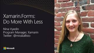 Xamarin.Forms: Do More With Less