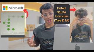 "I Failed 51LPA Microsoft Interview".. Brutally Hard Tree DSA Question - (SDE @ Amazon) Solves It