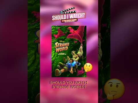 Should You Watch Strange World #shorts