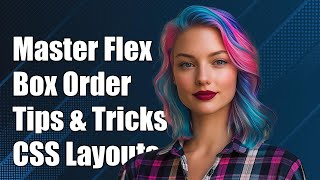 Mastering Flexbox Order Property: Tips for Multiple Containers in CSS