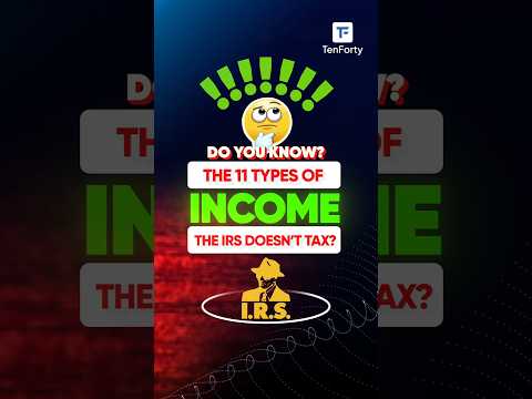 11 Types of Income the IRS Doesn’t Tax! 💸✨ #TaxTips #SaveMore #TenForty