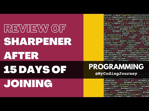 Honest Review of Sharpener after 15 Days of Joining | Pay after Placement | My Coding Journey
