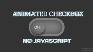 HOW TO MAKE CHECKBOX ANIMATION | PURE CSS | NO JAVASCRIPT