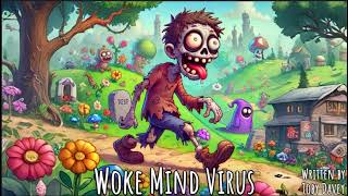Woke Mind Virus