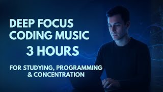 Deep Focus Coding Music | 3 Hours Alpha Waves for Studying, Programming & Concentration