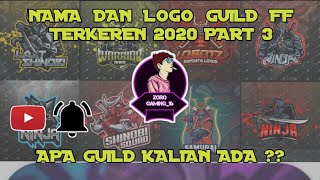 NAMA DAN LOGO GUILD FF TERKEREN 2020 PART 3