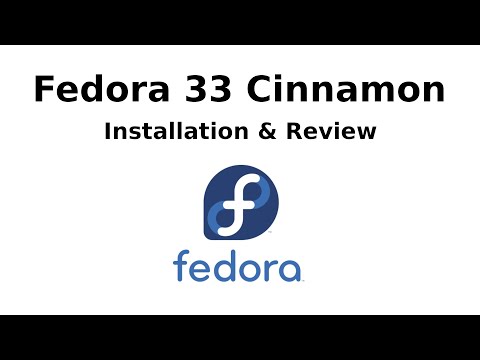 FEDORA 33 CINNAMON INSTALL AND REVIEW
