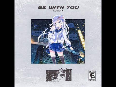 Hoverx  - Be With You (Extended Mix)