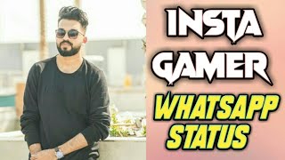 INSTA GAMER WHATSAPP STATUS | #Shorts #INSTAGAMER #NANBANFF