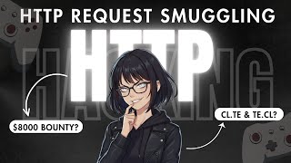 The Most Overlooked Bug in Web Apps: HTTP Request Smuggling (Deep Dive)