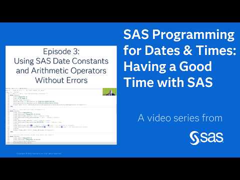 Using SAS Date Constants and Arithmetic Operators Without Errors | A good time with SAS Ep. 3