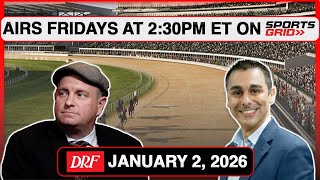 DRF on SportsGrid | Weekend Preview | January 2, 2026