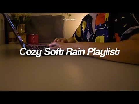 cozy rainy evening music playlist for a late night work 🌧️👩🏻‍💻 [Soft rain + K - acoustic songs]