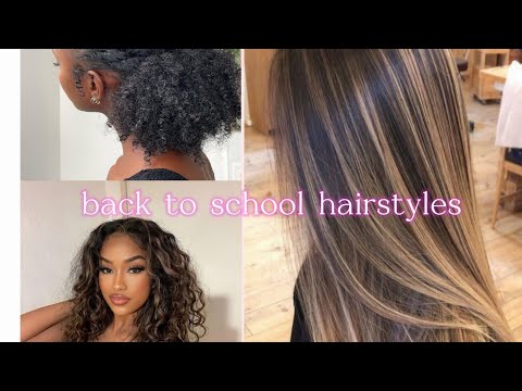 ~Back to school hairstyles for all type's of hair styles