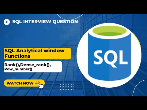 Window Analytical  Functions | RANK(), DENSE_RANK(),ROW_NUMBER()| Advance SQL