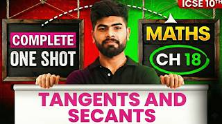 🔥 Tangents & Secants One Shot | ICSE Class 10 Maths | PYQs + CFQs | ICSE Class 10th 2026