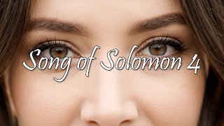 Song of Solomon 4 — Garden of Delight