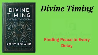 Divine Timing: Finding Peace in Every Delay (Audio-Book)