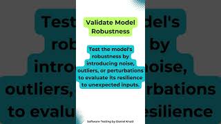 Validate Model Robustness #softwaretesting #machinelearning