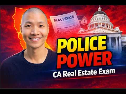 Always Confuse Police Power? Watch This Before Your CA Real Estate Exam
