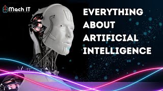 Mastering Artificial Intelligence: From Basics to Advanced AI Techniques with Mach IT.