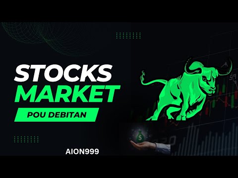 Stock Market pou debitan | kisa ki stock market | kijan pou fe lajan sou entenet ak stock market