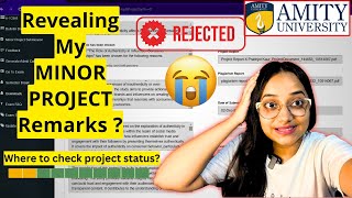 Did My Amity Online Project Get Approved or Rejected🔥? Revealing My Remarks🔥How to check its status?