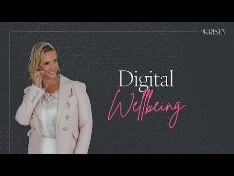 Digital Wellbeing