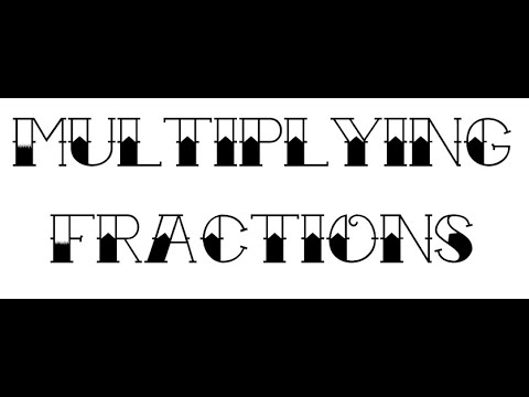 Multiplying Fractions