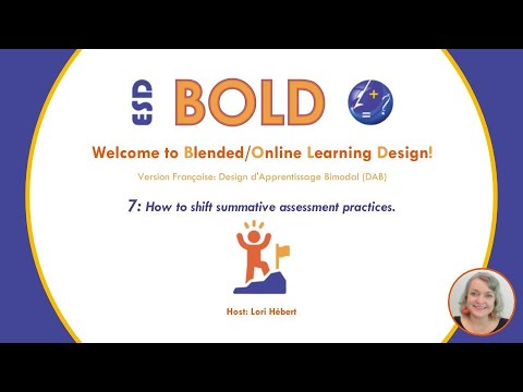 LBPSB BOLD 7: How to shift summative assessment practices.