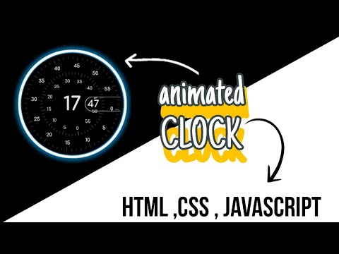 HOW TO CREAT ANIMATED CLOCK DIYNAMIC BUILD HTML CSS JAVASCRIPT