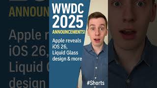 WWDC 2025: Apple Reveals iOS 26, Liquid Glass & More! 🔥📱 #Shorts