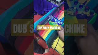 DUB SIREN MACHINE MADE IN INDONESIA #DUBSIREN #dubreggaebeat #dubreggae #psychedelictrance