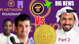 PI NETWORK NEW TODAY UPDATE VS SIDRA MANYAN ABUBUWAN LURA GA YAN BAIWA