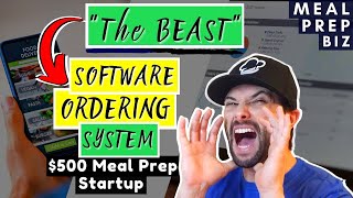 The Best Free Meal Prep Software in 2020 - Ordering System "The Beast" for Meal Delivery Business