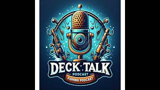 Deck Talk Podcast with FishLung