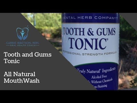 Tooth and Gums Tonic - All Natural Herbal Mouthwash