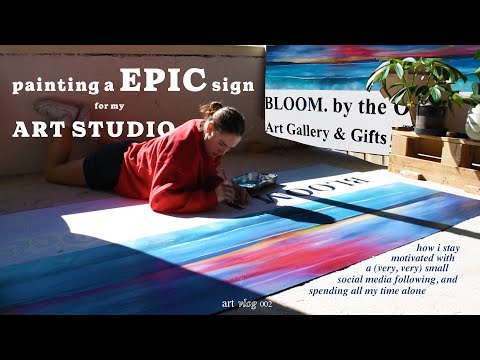 Painting an EPIC sign for my Art Studio ☀️ staying motivated