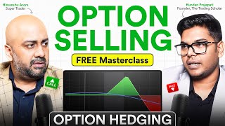 Hedge Like a Pro: 100% FREE Option Selling Masterclass (Hedging Strategy) | Dhan