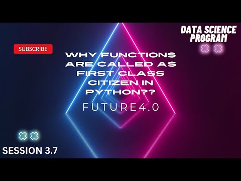 Why Functions In Python Are Called As First Class Citizen?? | Function part5 | Data Science Program